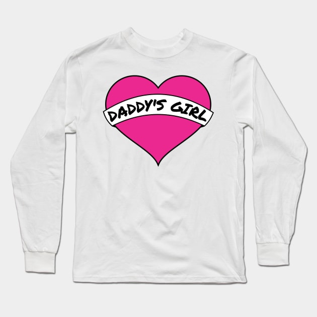 Daddy's Girl Long Sleeve T-Shirt by QCult